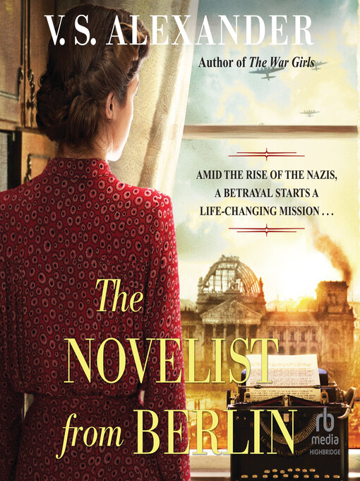 Title details for The Novelist from Berlin by V.S Alexander - Available